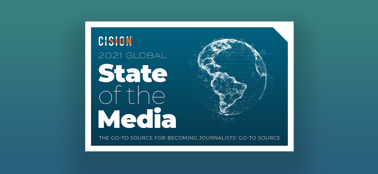 Cision 2021 State of the Media Cover