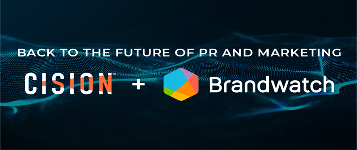 Back to the Future of PR and Marketing: Cision Acquires Brandwatch