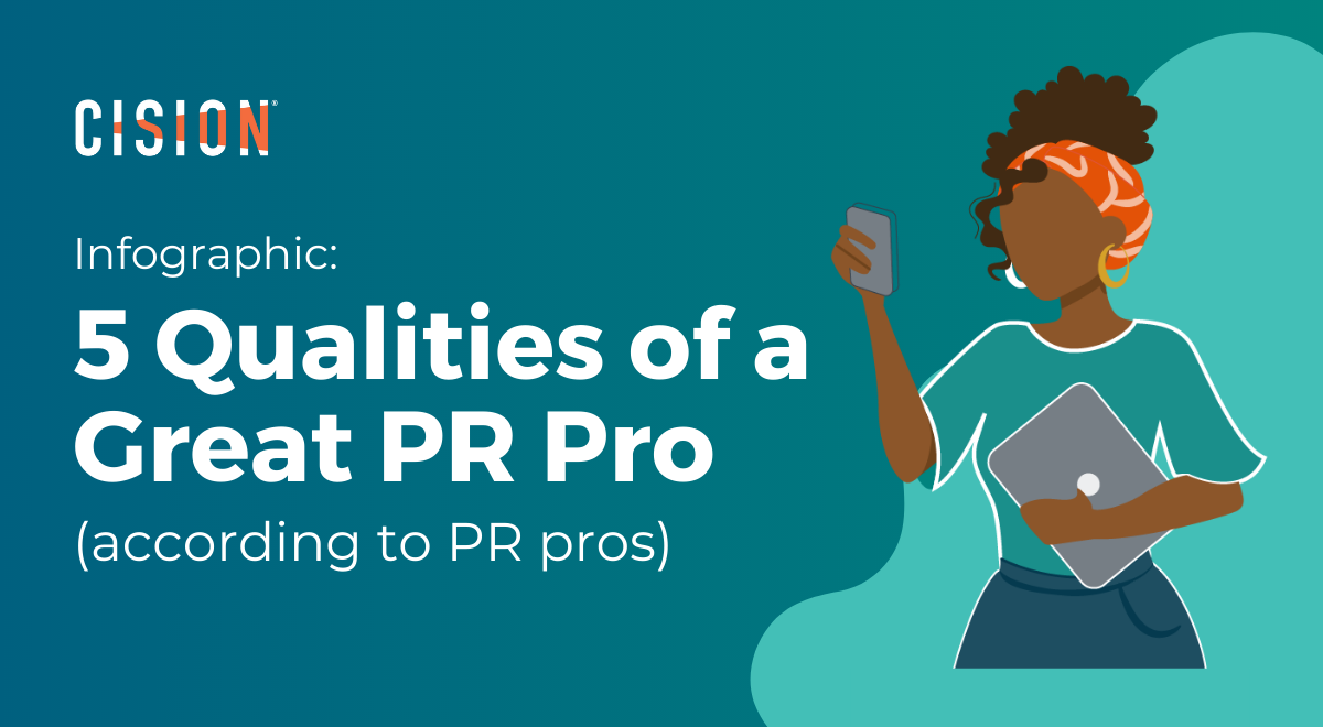 5 Qualities of a Great PR Pro (According to PR Pros)