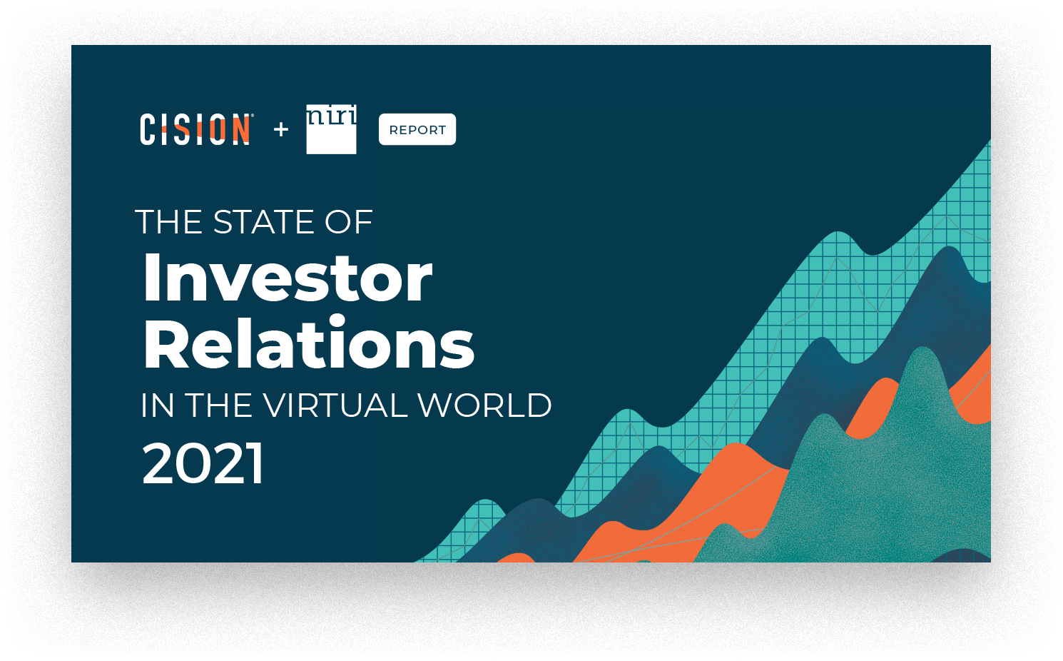 Cision’s State of Investor Relations Report
