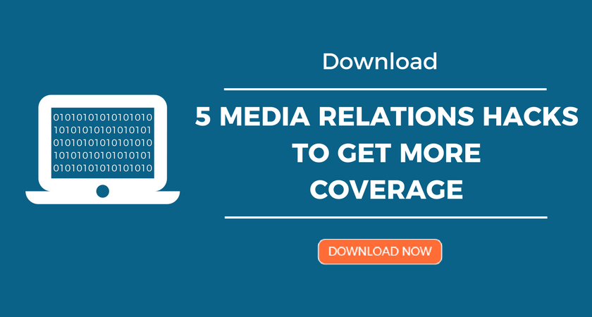 5 Media Relations Hacks to Get More Coverage.png