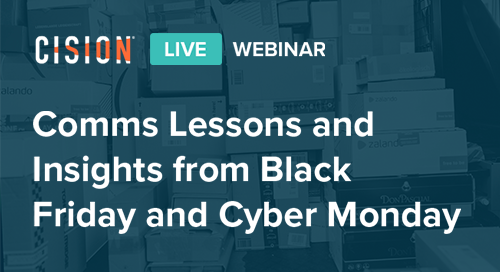 Comms Lessons and Insights from Black Friday and Cyber Monday