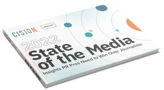  Cision's 2022 Global State of the Media Report